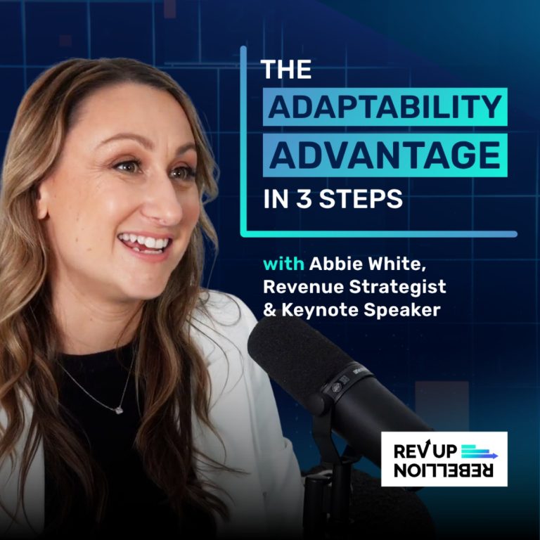 The Adaptability Advantage in 3 Steps – If Your Sales & GTM Team Can’t Adapt, You’ve Already Lost